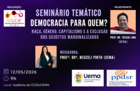 Debate com o Prof. Dr. Thiago Lima (UFMA): Democracia para quem?